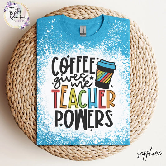 Coffee Give Me Teacher Powers