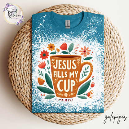 Jesus Fills My Cup