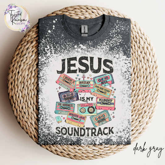 Jesus Is My Soundtrack